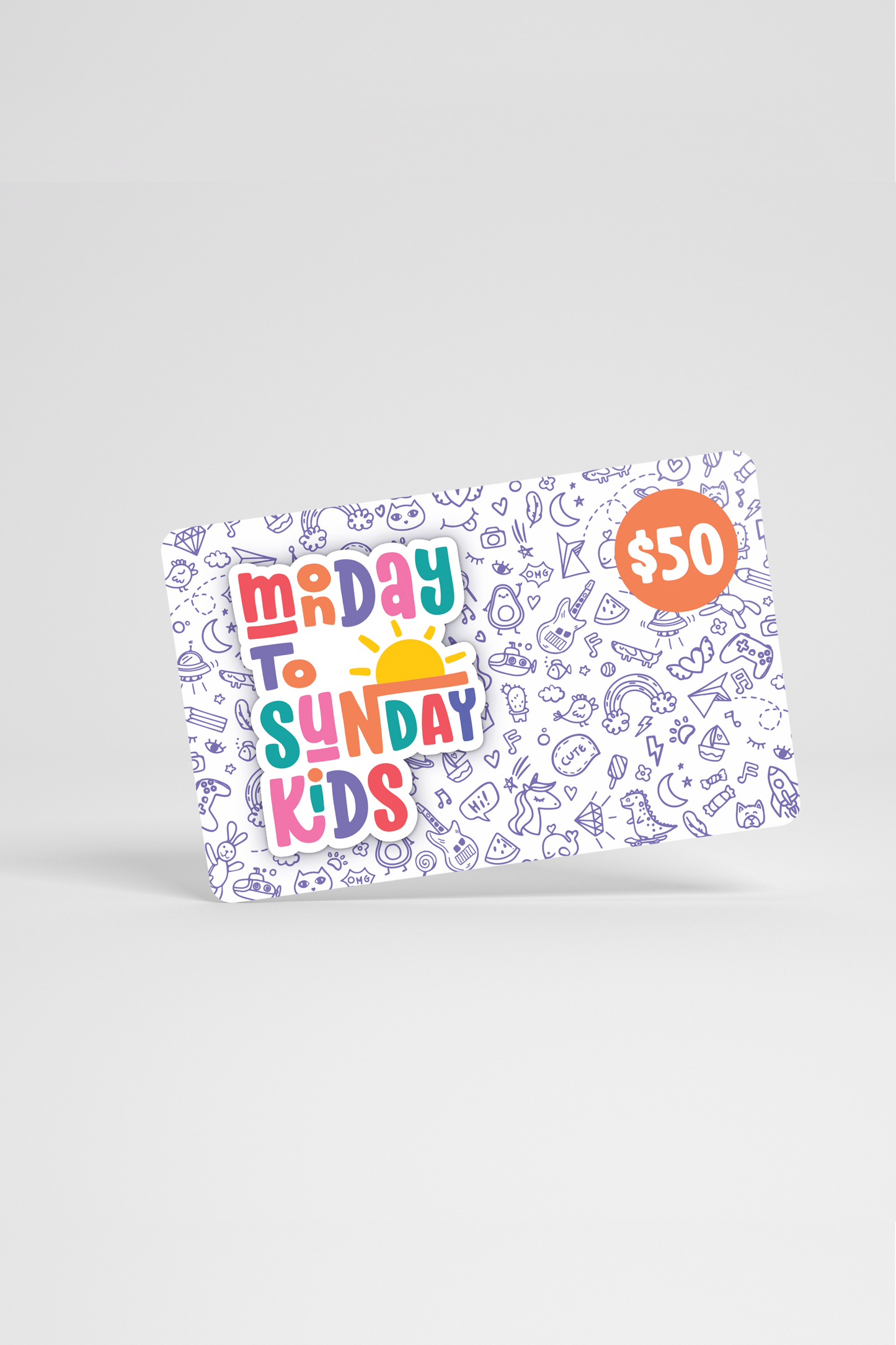 Monday to Sunday Kids Gift Card